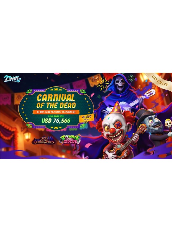 Carnival of the Dead : 2Win Go-Crazy Competition